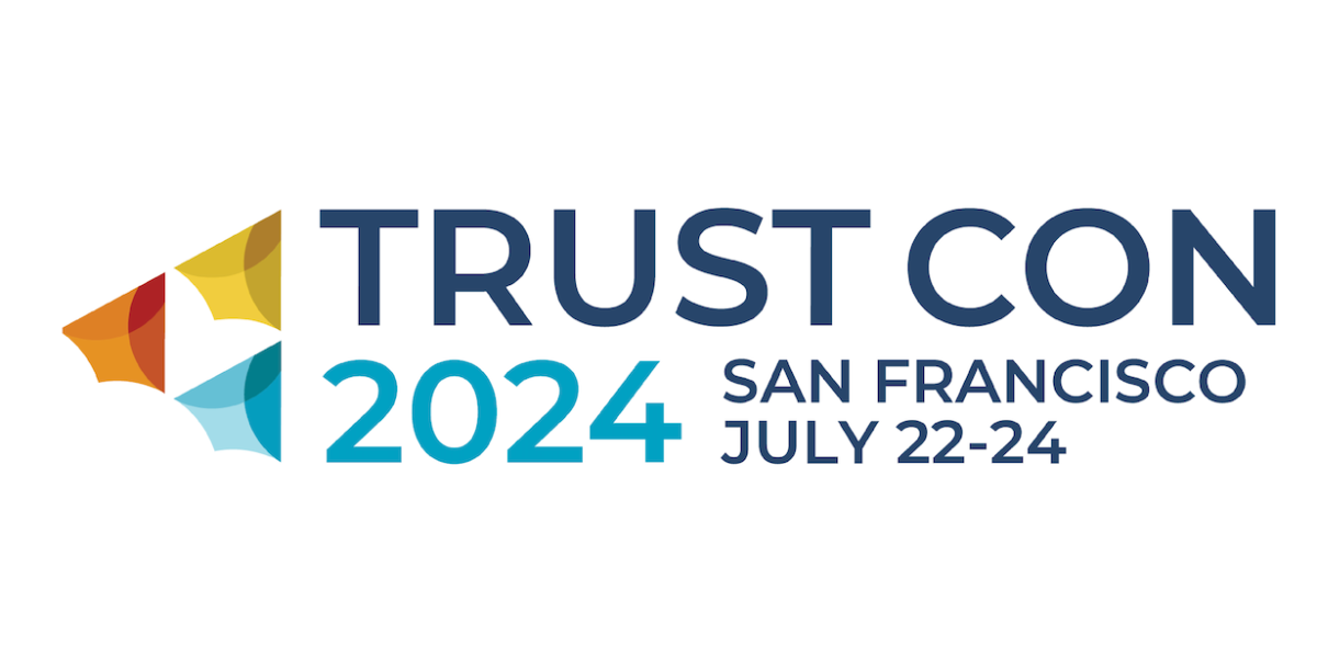 White banner with text TrustCon San Francisco July 22-24